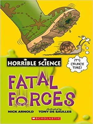 cover image of Horrible Science: Fatal Forces